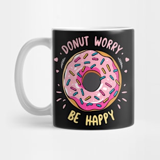 Donut Worry Be Happy Mug